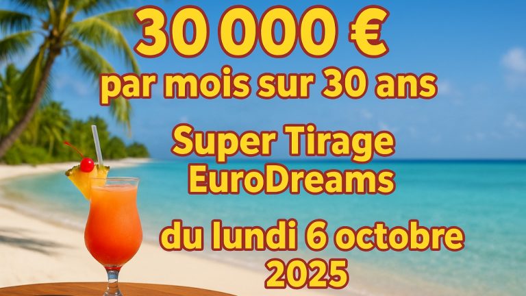 Ce lundi 6 octobre 2025, 30 000 € par mois sur 30 années sont à gagner